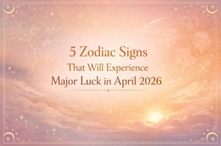 5 Zodiac Signs That Will Experience Great Fortune in March 2