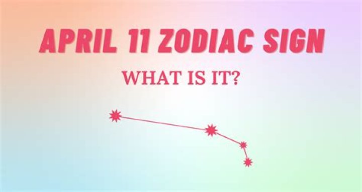 Explore Your Cosmic Profile: April 11 Zodiac Sign Unveiled