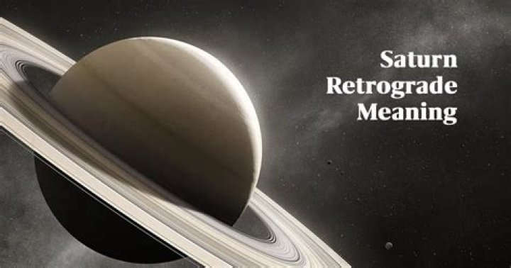 Saturn Retrograde Meaning: What It Means for Your Life and How to Prepare