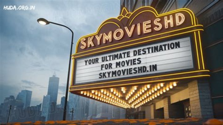 SkymoviesHD.io.in: Your Ultimate Guide to Streaming Movies Online