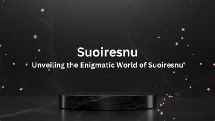 Unveiling the Mystery of Suoiresnu: A Journey into the Unknown